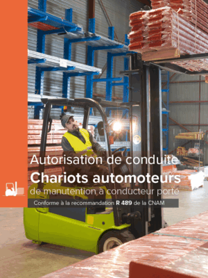 Autorisation de conduite des chariots automoteurs R 489 - MémoForma.fr