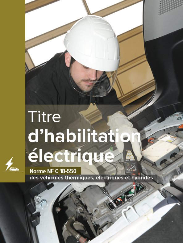 Titre d’habilitation électrique pour les véhicules thermiques, électriques et hybrides - MémoForma.fr