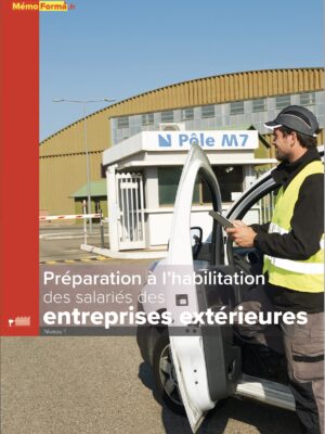 Préparation à l'habilitation des salariés des entreprises extérieures niveau 1