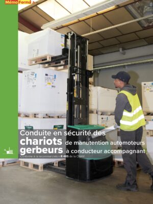 Manuel conduite en sécurité des chariots gerbeurs R485