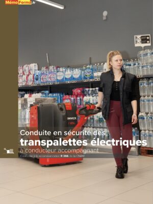 Conduite en sécurité des transpalettes électriques R366