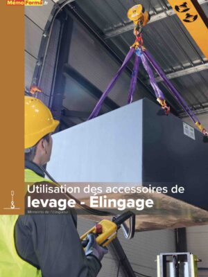Utlisation des accessoires de levage-Elingage