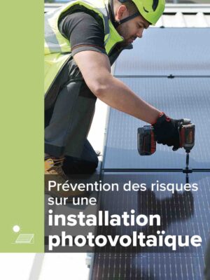 Dépliant Prévention des risques sur une installation photovoltaïque