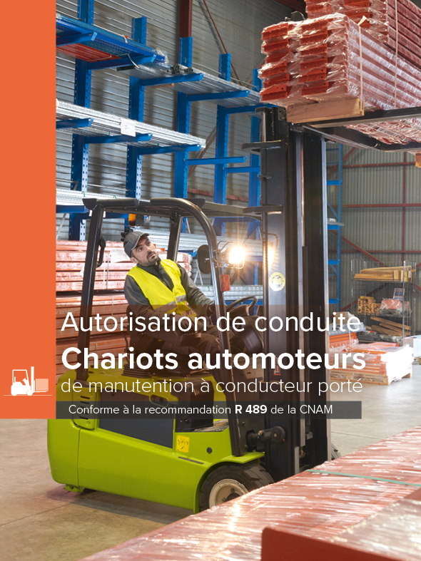 Autorisation de conduite des chariots automoteurs R 489 - MémoForma.fr